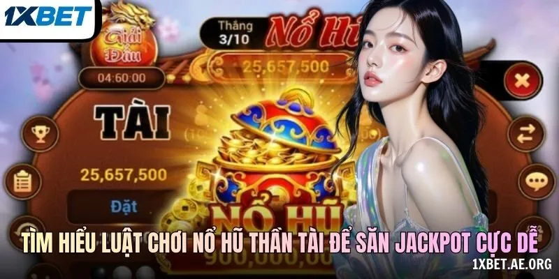 Cấu Trúc, Bảng Thưởng Và Điều Kiện Hũ
