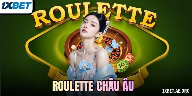 Roulette châu Âu