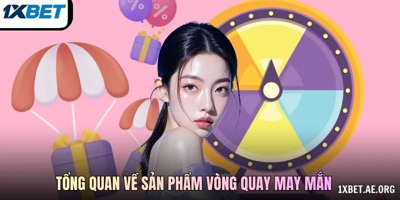Ô Thưởng Và Kết Quả Vòng Quay May Mắn